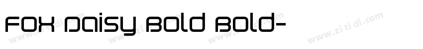 Fox Daisy Bold Bold字体转换